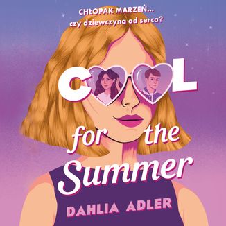 Cool for the Summer Dahlia Adler - okładka audiobooka MP3