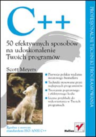 C++. 50 efektywnych sposobów na udoskonalenie Twoich programów Scott Meyers - okładka książki