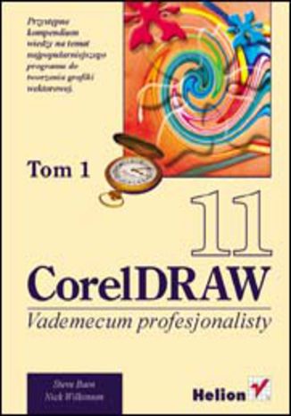 CorelDRAW 11. Vademecum profesjonalisty. Tom 1  Steve Bain, Nick Wilkinson - okładka audiobooks CD