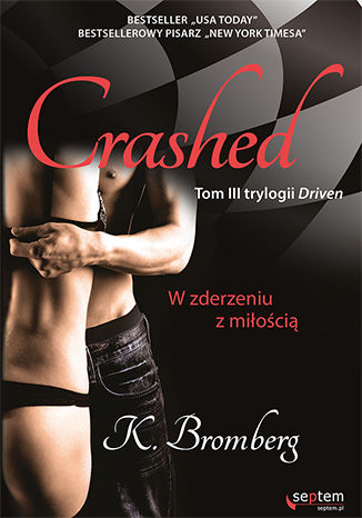 Crashed. W zderzeniu z miłością K. Bromberg - okładka audiobooks CD