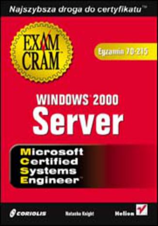 Windows 2000 Server (egzamin 70-215) Natasha Knight - okładka książki
