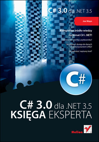 C# 3.0 dla .NET 3.5. Księga eksperta Joseph Mayo - okładka audiobooks CD