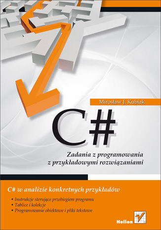 Okładka:C#. Zadania z programowania z przykładowymi rozwiązaniami 