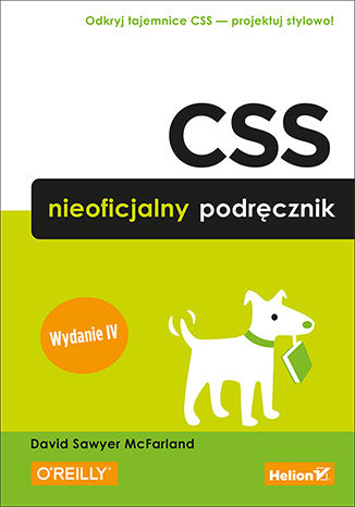 Okładka:CSS. Nieoficjalny podręcznik. Wydanie IV 