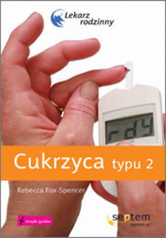 Cukrzyca typu 2. Lekarz rodzinny