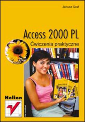 Access 2000 PL. wiczenia praktyczne Janusz Graf - okadka ksiki