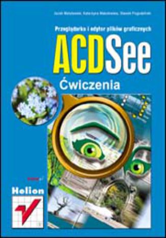 ACDSee. Ćwiczenia