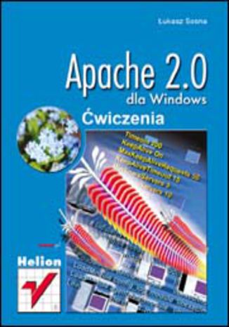 Apache 2.0 dla Windows. Ćwiczenia  Łukasz Sosna - okładka książki
