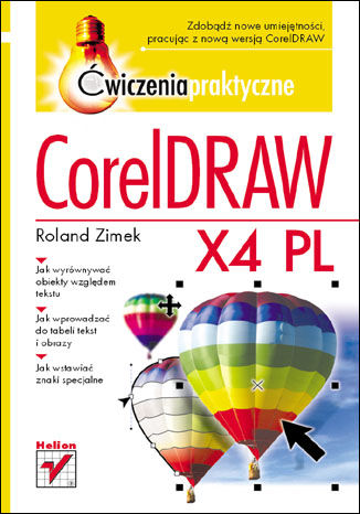 CorelDRAW X4 PL. Ćwiczenia praktyczne