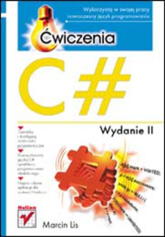 C#. Ćwiczenia. Wydanie II