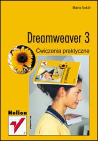 Dreamweaver 3. Ćwiczenia praktyczne Maria Sokół - okładka książki
