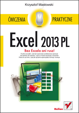 Okładka książki Excel 2013 PL. Ćwiczenia praktyczne