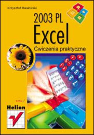 Excel 2003 PL. Ćwiczenia praktyczne Krzysztof Masłowski - okładka książki