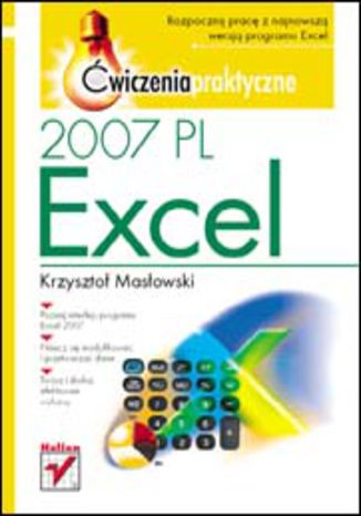 Excel 2007 PL. Ćwiczenia praktyczne Krzysztof Masłowski - okładka książki