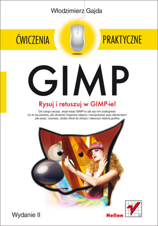 Okładka książki/ebooka GIMP. Ćwiczenia praktyczne. Wydanie II