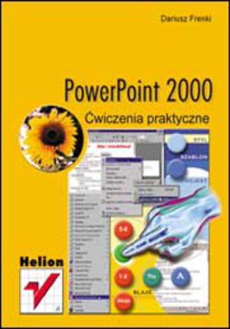 PowerPoint 2000. Ćwiczenia praktyczne Dariusz Frenki - okładka książki