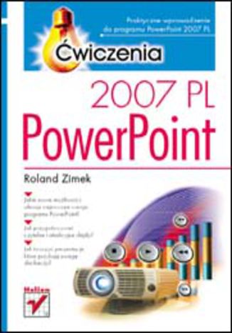 PowerPoint 2007 PL. Ćwiczenia Roland Zimek - okładka książki