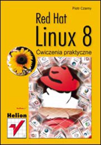 Red Hat Linux 8. Ćwiczenia praktyczne Piotr Czarny - okładka książki