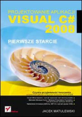 Okładka książki/ebooka Visual C# 2008. Projektowanie aplikacji. Pierwsze starcie