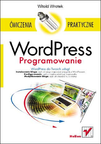 Okładka książki WordPress. Programowanie. Ćwiczenia praktyczne