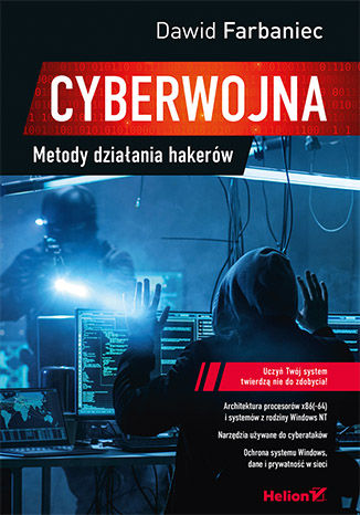Okładka:Cyberwojna. Metody działania hakerów 