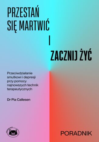Okładka: Przestań się martwić i zacznij żyć