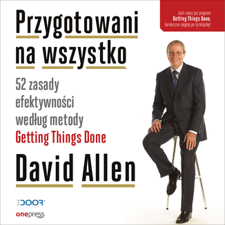 Przygotowani na wszystko. 52 zasady efektywności według metody Getting Things Done  David Allen - okładka audiobooka MP3