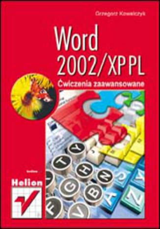 Word 2002/XP. Ćwiczenia zaawansowane Grzegorz Kowalczyk  - okładka audiobooka MP3