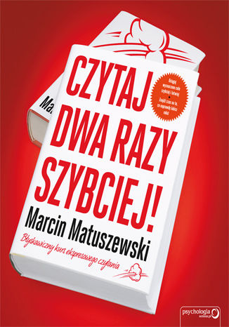 Czytaj dwa razy szybciej! Marcin Matuszewski - okładka książki