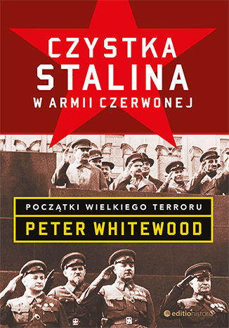 Czystka Stalina w Armii Czerwonej. Początki wielkiego terroru Peter Whitewood - okładka audiobooks CD