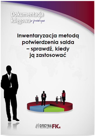 Okładka książki/ebooka Inwentaryzacja metodą potwierdzenia salda - sprawdź, kiedy ją zastosować