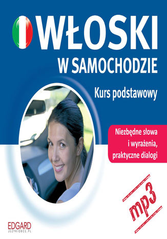 Okładka książki/ebooka Włoski w samochodzie. Kurs podstawowy