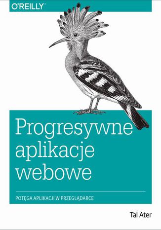 Okładka książki/ebooka Progresywne aplikacje webowe