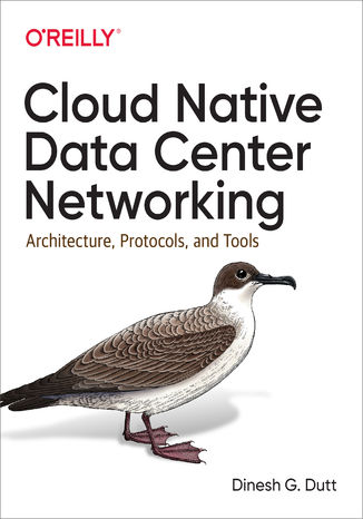 Okładka książki/ebooka Cloud Native Data Center Networking. Architecture, Protocols, and Tools