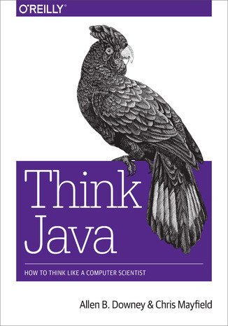 Okładka książki/ebooka Think Java. How to Think Like a Computer Scientist