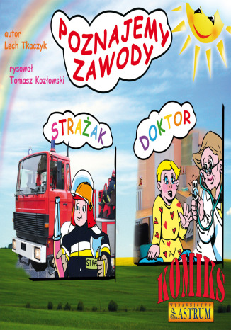 Okładka książki/ebooka Poznajemy zawody. Strażak, Doktor. Komiks