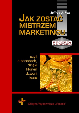 Okładka książki/ebooka Jak zostać mistrzem marketingu