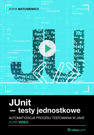 Okładka książki/ebooka JUnit - testy jednostkowe. Kurs video. Automatyzacja procesu testowania w Javie