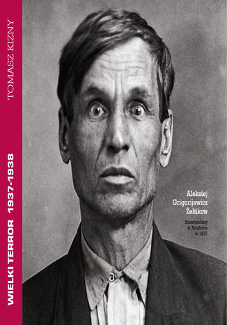 Okładka książki/ebooka Wielki Terror 1937-1938