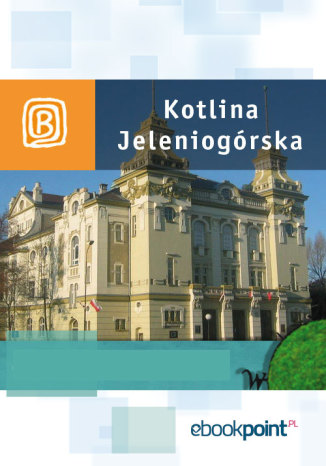 Okładka książki/ebooka Kotlina Jeleniogórska. Miniprzewodnik
