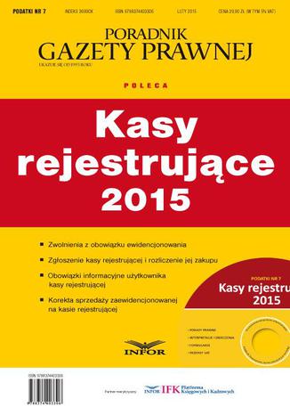 Okładka książki/ebooka Podatki 2015 nr 7. Kasy rejestrujące