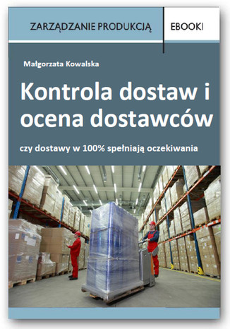 Okładka książki/ebooka Kontrola dostaw i ocena dostawców