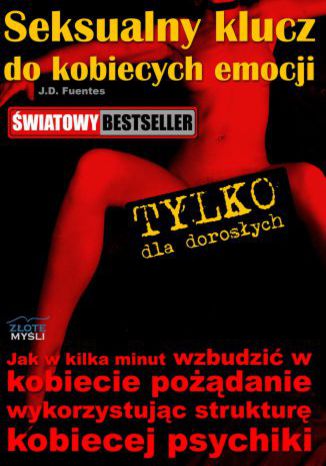 Okładka książki Seksualny klucz do kobiecych emocji
