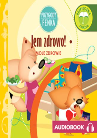 Okładka książki/ebooka Przygody Fenka. Jem zdrowo!