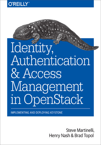 Okładka książki/ebooka Identity, Authentication, and Access Management in OpenStack. Implementing and Deploying Keystone