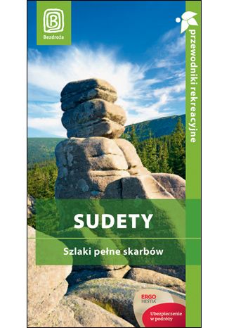 Okładka książki/ebooka Sudety. Szlaki pełne skarbów. Przewodnik rekreacyjny. Wydanie 2