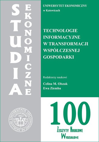 Okładka książki/ebooka Technologie informacyjne w transformacji współczesnej gospodarki. SE 100