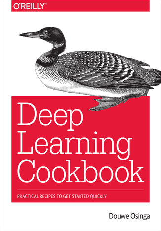 Okładka książki/ebooka Deep Learning Cookbook. Practical Recipes to Get Started Quickly