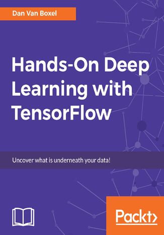 Okładka książki/ebooka Hands-On Deep Learning with TensorFlow