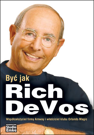 Okładka książki/ebooka Być jak Rich DeVos